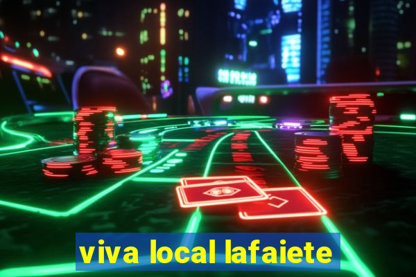 viva local lafaiete